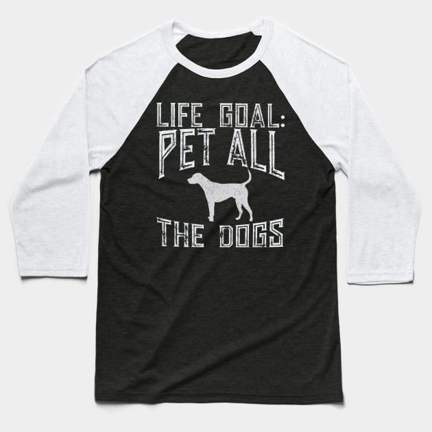 Life Goat Pet All The Dogs Baseball T-Shirt by Distefano